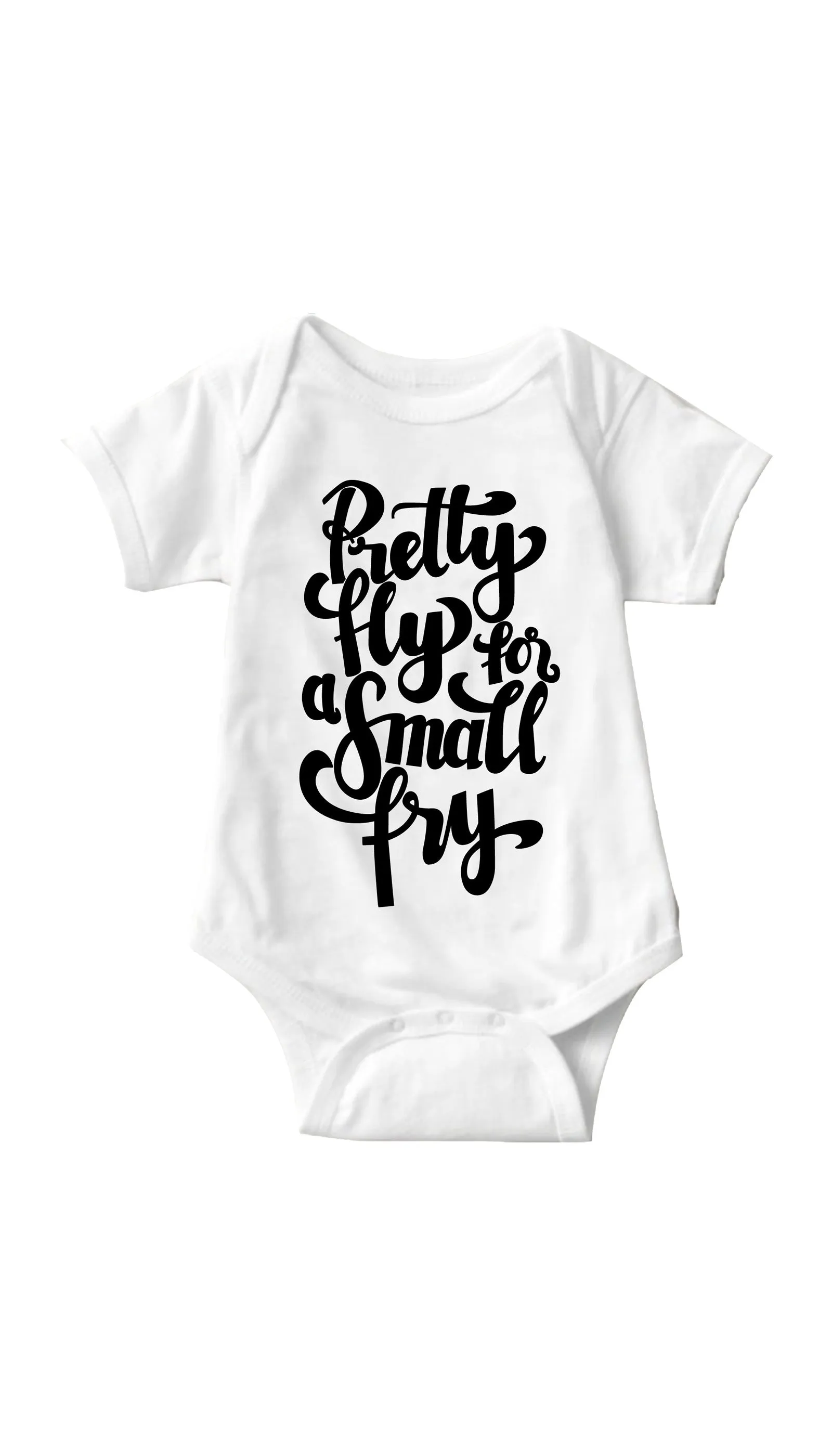 Pretty Fly For A Small Fry Funny Infant Onesie